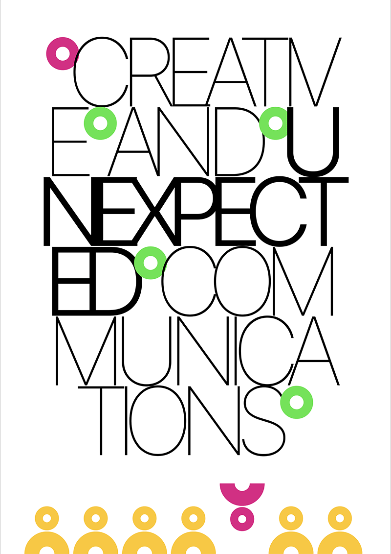 A graphcical poster with the headline creative and unexpected communications
